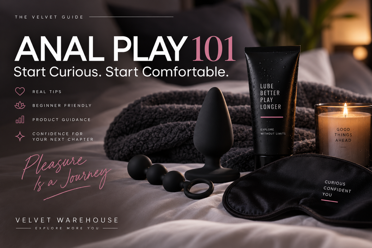 Anal Play 101: Start Curious. Start Comfortable.